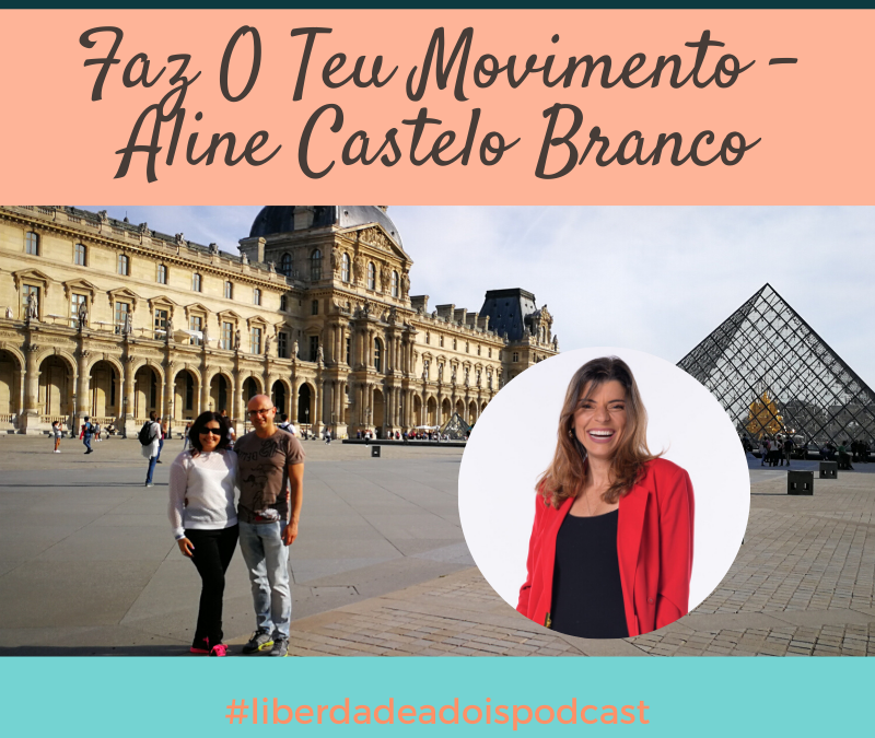 Aline Castelo Branco – Faz O Teu Movimento